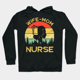 Wife Mom Nurse Funny Cute Nursing Mother Mommy Hoodie